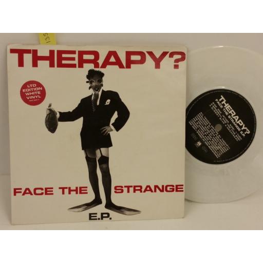 THERAPY? face the strange e.p, PICTURE SLEEVE, 7 inch single, white vinyl, 580 304-7