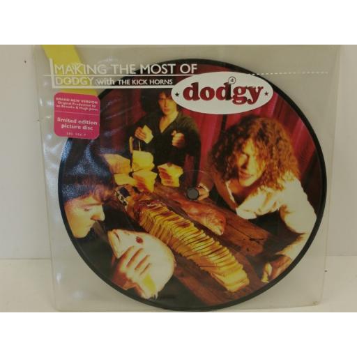 DODGY WITH THE KICK HORNS making the most of, 7 inch single, picture disc, limited edition number: 2935, 580 986-7.