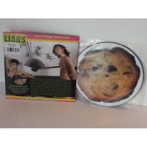 LIARS it fit when I was a kid, 7 inch picture disc