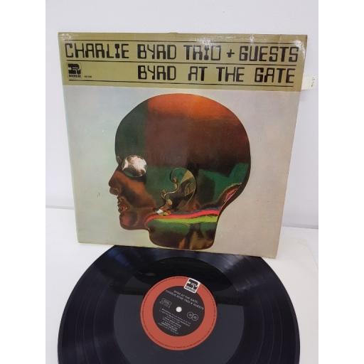 CHARLIE BIRD TRIO + GUESTS, byrd at the gate, 673 010, 12"LP