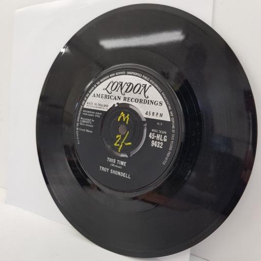 TROY SHONDELL, this time, B side girl after girl, 45-HLG 9432, 7" single