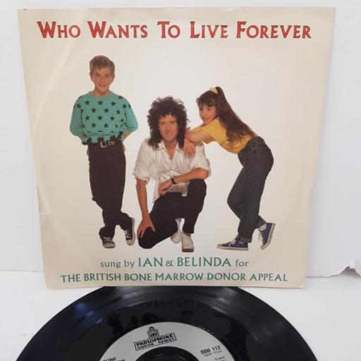 IAN & BELINDA. BRIAN MAY, who wants to live forever, B side (instrumental version), ODO 112, 7" single