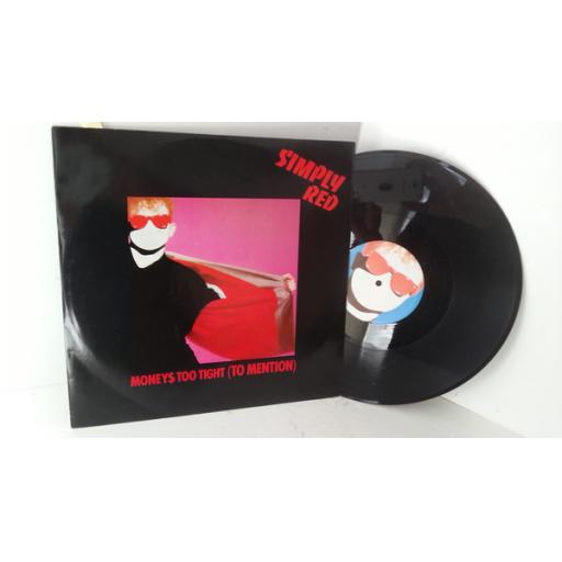 SIMPLY RED money's too tight (to mention),12 inch single, EKR 9T