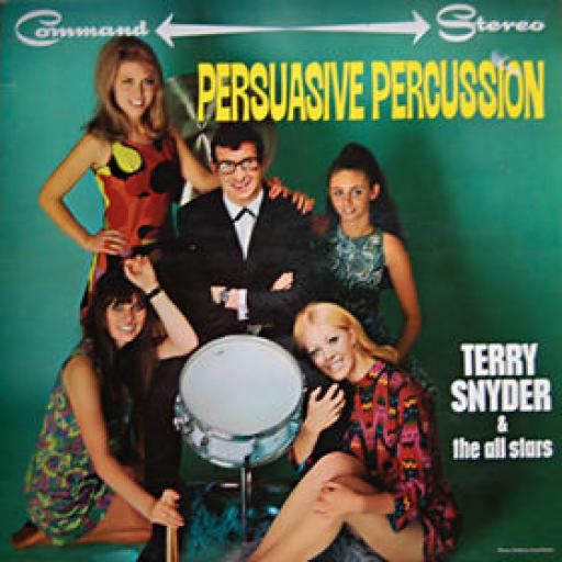 Terry Snyder & the all stars PERSUASIVE PERCUSSION. First UK Stereo pressing 1965