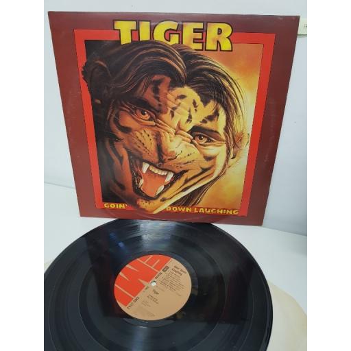 TIGER, goin' down laughing, EMC 3153, 12" LP