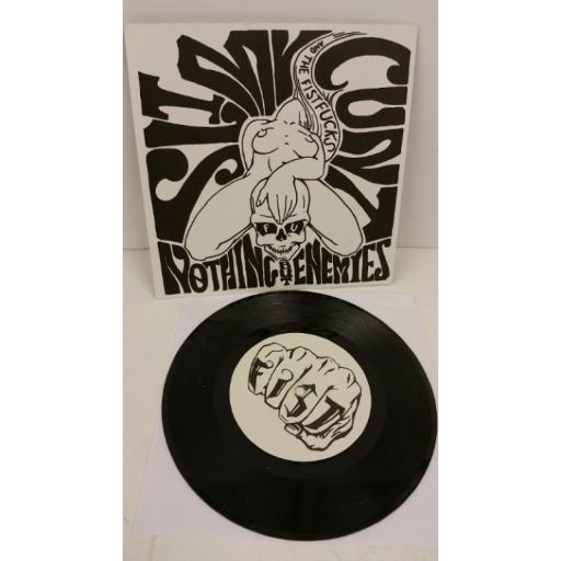 SLIMY C'NT AND THE FISTF'CKS nothing but enemies, 7 inch single, WEL017