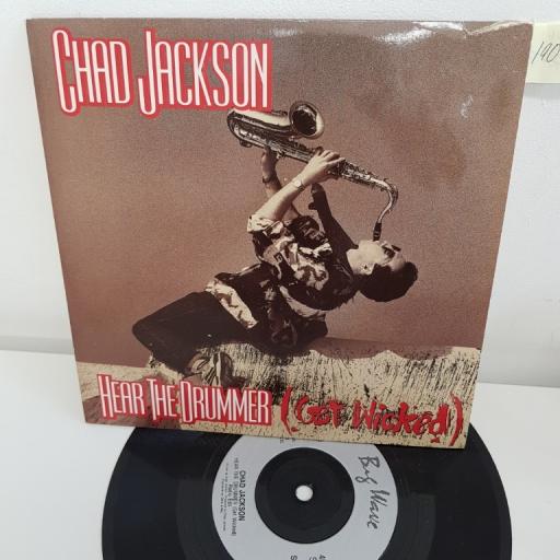 CHAD JACKSON, hear the drummer get wicked , B side high on life, BWR 36, 7" single