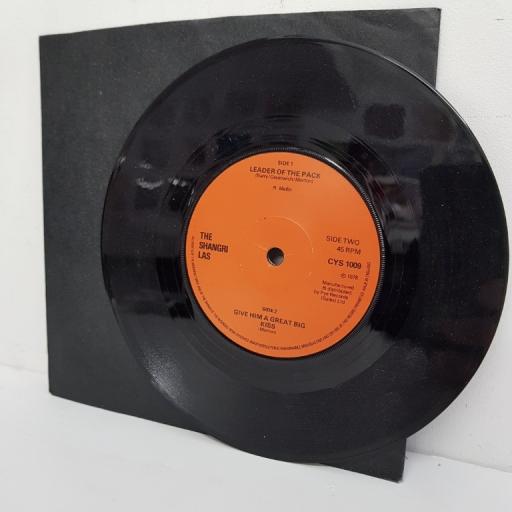 THE SHANGRI LAS, leader of the pack, B side give him a great big kiss, CYS 1009, 7" single