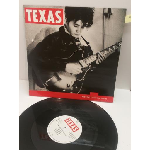 TEXAS I DON'T WANT A LOVER. 12 INCH SINGLE. TEX 112