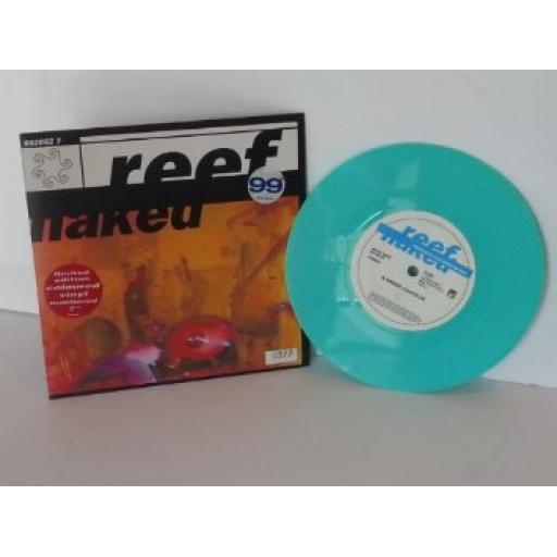 REEF naked, 7 inch single, coloured vinyl
