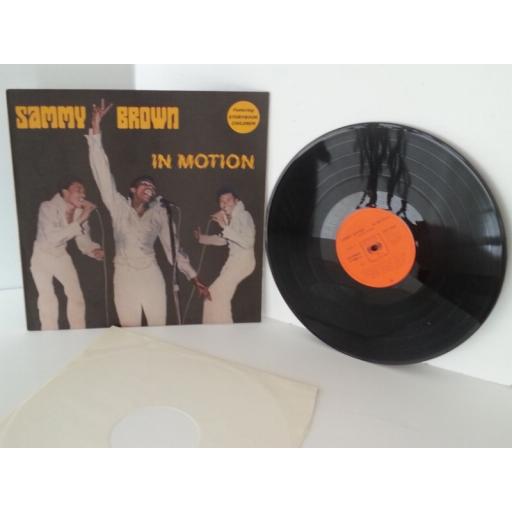 SAMMY BROWN in motion, vinyl LP