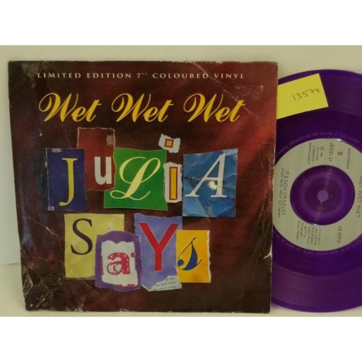 WET WET WET julia says, purple vinyl, PICTURE SLEEVE, 7 inch single, JEWEL 24