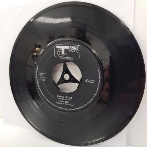 THE WHO, pinball wizard, B side dogs part two, 604027, 7" single