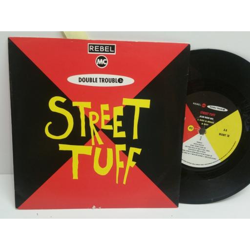 REBEL MC DOUBLE TROUBLE street tuff. 7 inch picture sleeve, want 18