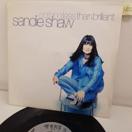 SANDIE SHAW, nothing less than brilliant, B side there's always something there to remind me, VS 1521, 7" single