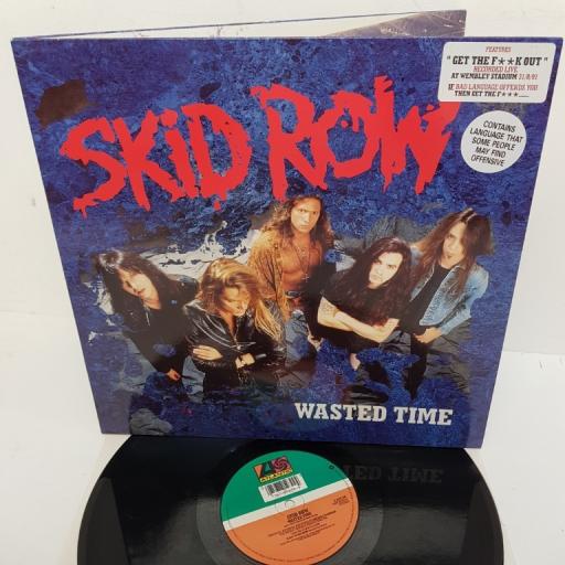 SKID ROW, wasted time, B side what you're doing + get the fuck out (live), A 7570 TW, 12" single