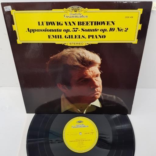 Ludwig van Beethoven - Emil Gilels ‎– Appassionata Op. 57 · Sonate Op. 10 Nr. 2, 2530 406, 12" LP