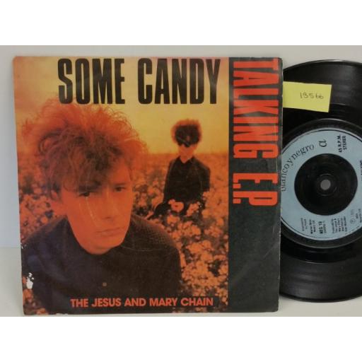 THE JESUS AND MARY CHAIN some candy talking, PICTURE SLEEVE, 7 inch single, NEG 19