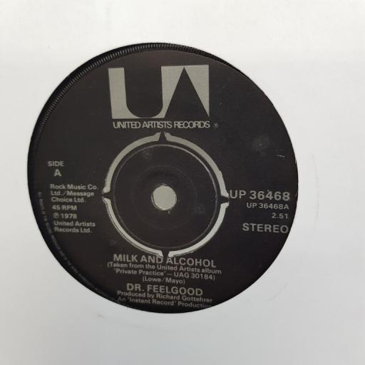 DR. FEELGOOD, milk and alcohol, B side every kind of vice, UP 36468, 7" single