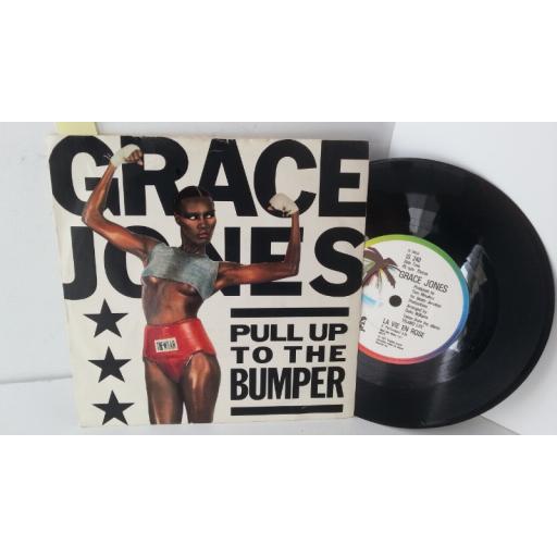 GRACE JONES pull up to the bumper, 7 inch single, IS 240