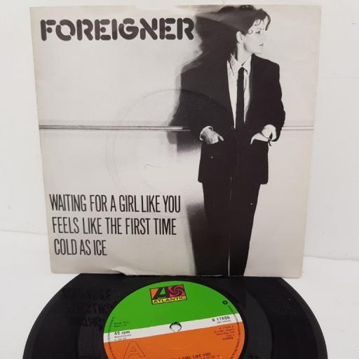 FOREIGNER, waiting for a girl like you, B side feels like the first time + cold as ice, K 11696, 7" single