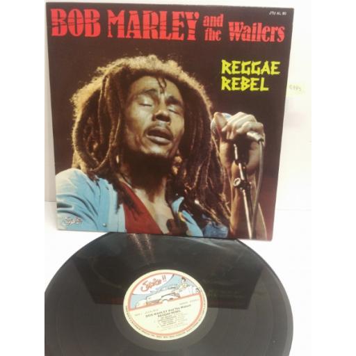 BOB MARLEY AND THE WAILERS reggae rebel JTU AL 80
