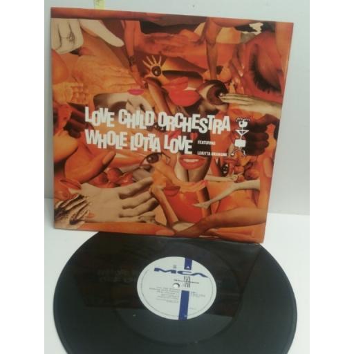 LOVE CHILD ORCHESTRA whole lotta love FEATURING LORITTA GRAHAME. HYMNT1. PRODUCED BY PETER GABRIEL 3TRACK 12" RED COLOURED PICTURE SLEEVE VINYL