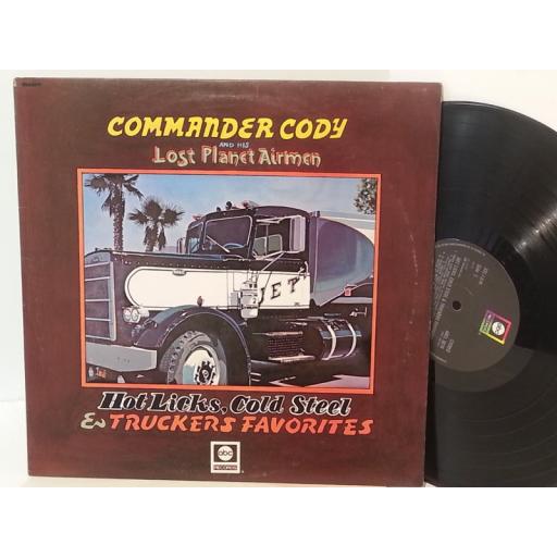 COMMANDER CODY AND HIS LOST PLANET AIRMEN hot licks, cold steel and truckers favorites, ABCL 5079