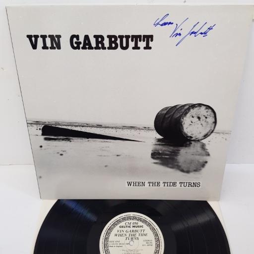 VIN GARBUTT, when the tide turns, CM 050, 12" LP, signed copy