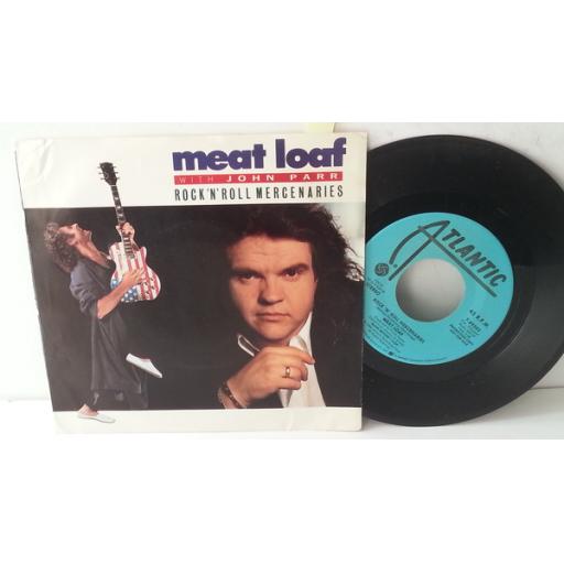 MEATLOAF WITH JOHN PARR rock and roll mercenaries, USA PRESSING PICTURE SLEEVE 7" single, 7-89303