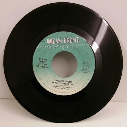 GARLAND GREEN tryin' to hold on, 7 inch single, OF 2000