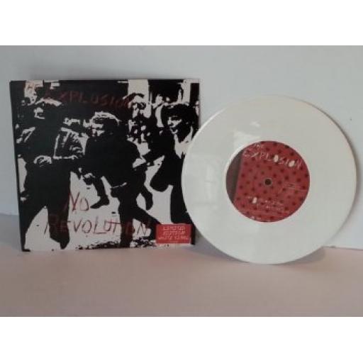 THE EXPLOSION no revolution, 7 inch single, white vinyl