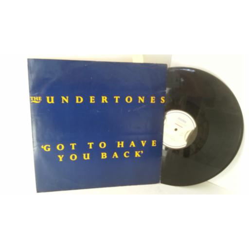 THE UNDERTONES got to have you back, 12 inch single, 12 ARDS 12