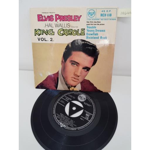 ELVIS PRESLEY, king creole vol.2, side A trouble, young dreams, side B crawfish, dixieland rock, RCX-118, 7'' EP