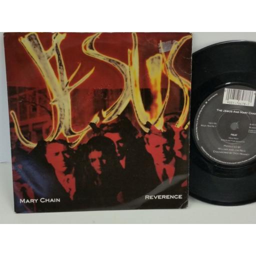 THE JESUS AND MARY CHAIN reverence, PICTURE SLEEVE, 7 inch single, NEG 55