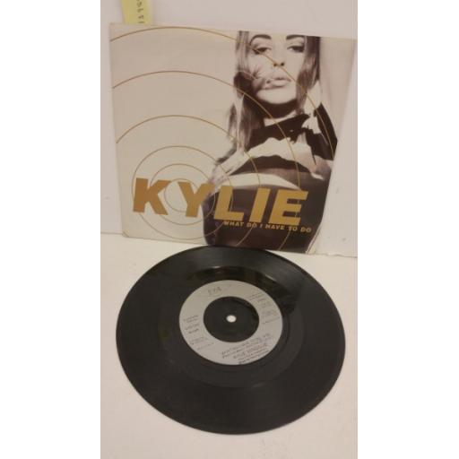KYLIE MINOGUE what do i have to do, 7 inch single, PWL 27
