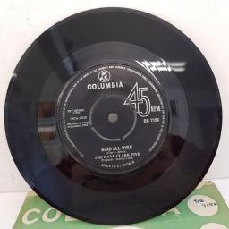 THE DAVE CLARK FIVE - Glad All Over, B side- I Know You, 7"single, DB 7154, black label with silver font