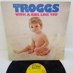THE TROGGS - With A Girl Like You, DJML 047, yellow SILVERLINE label. 12"LP, COMP. MONO