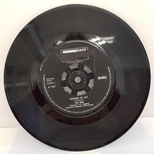 THE WHO - Pictures Of Lily, B side - Doctor Doctor, 7"single, 3-prong push out centre, 604002, black label with silver font