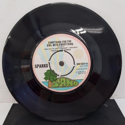 SPARKS - Something For The Girl With Everything, B side - Marry Me, 7"single, WIP.6221, printed Island Records label