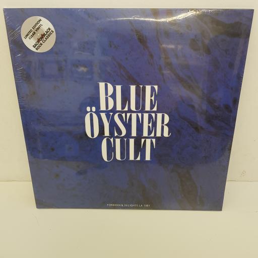 BLUE OYSTER CULT - Forbidden Delights LA 1981, 2x12 inch LP, limited edition. RCV173LP, clear vinyl.