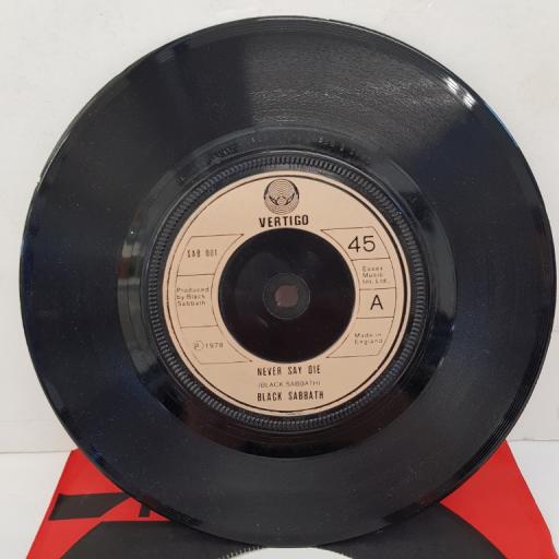 BLACK SABBATH - Never Say Die, B side - She's Gone, 7"single, SAB 001