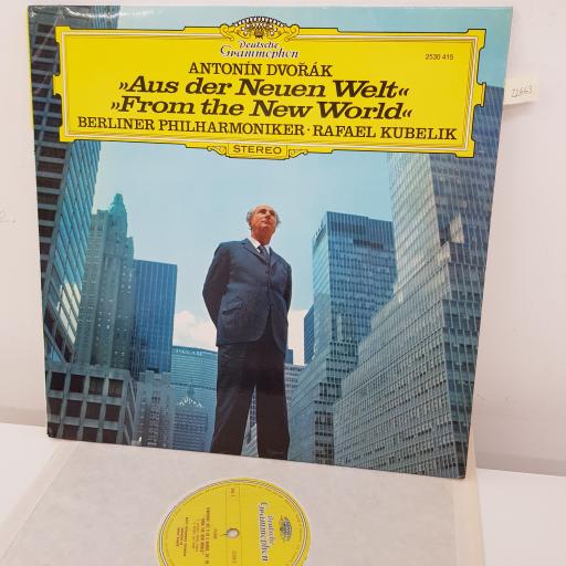 ANTONIN DVORAK, BERLINER PHILHARMONIKER, RAFAEL KUBELIK - 'Aus Der Neuen Welt'/'From The New World', 12 inch LP, 2530 415, yellow label
