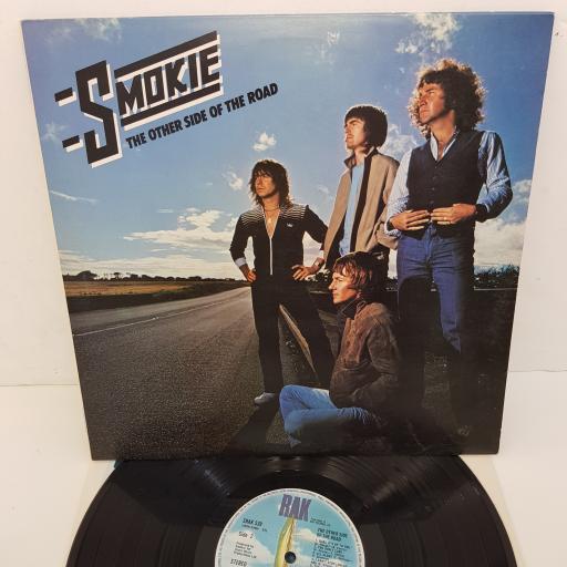 SMOKIE - The Other Side Of The Road, 12 inch LP, SRAK 53. RAK picture label