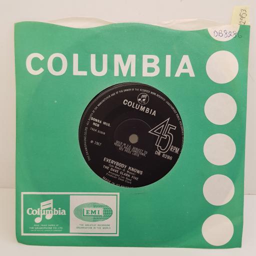 THE DAVE CLARK FIVE   Everybody Knows, B side   Concentration Baby, 7 inch single, DB 8286. Black label with silver font, solid centre