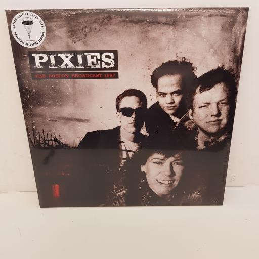 PIXIES - The Boston Broadcast 1987, 12 inch LP, limited edition. PARA027LP, clear vinyl.