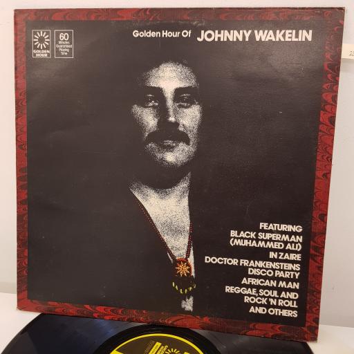 JOHNNY WAKELIN - Golden Hour Of Johnny Wakelin, 12 inch LP, COMP. GH 680, yellow/black label