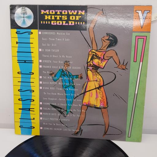 COMMODORES, R. DEAN TAYLOR, SYREETA, FRANKIE VALLI & THE FOUR SEASONS, THE MIRACLES AND MORE - Motown Hits of Gold Vol. 7, 12 inch LP, COMP. WL 72407. White/blue label