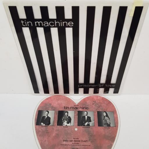TIN MACHINE, DAVID BOWIE - Prisoner of Love, MTPD 76, 10" LP, die cut picture disc