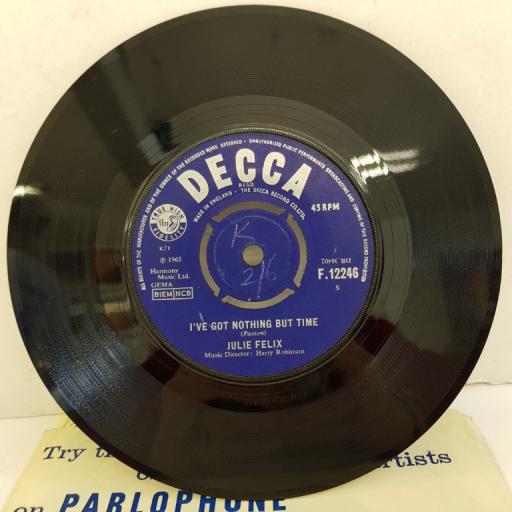 JULIE FELIX - Someday Soon, B side - I've Got Nothing But Time, 7"single, F.12246, purple label with silver font